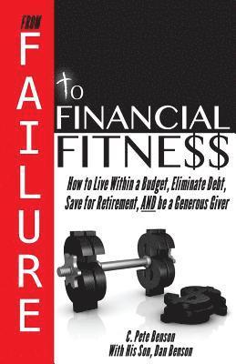 From Failure to Financial Fitness 1