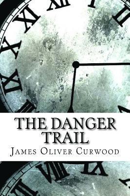 The Danger Trail 1