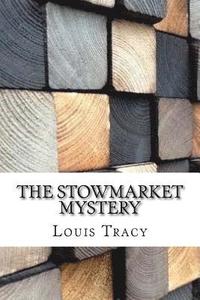 bokomslag The Stowmarket Mystery