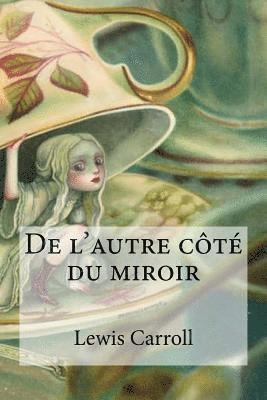 bokomslag De l'autre côté du miroir