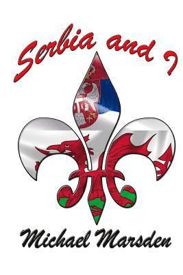 Serbia and I: (special Edition in color)