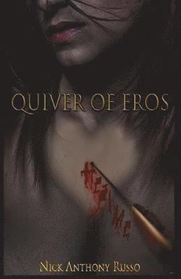 Quiver of Eros 1