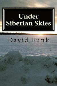 bokomslag Under Siberian Skies