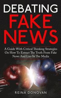 bokomslag Debating Fake News