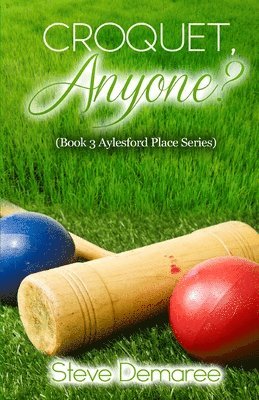 Steve Demaree - Croquet, Anyone?, Häftad