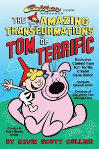 bokomslag The Amazing Transformations of Tom Terrific