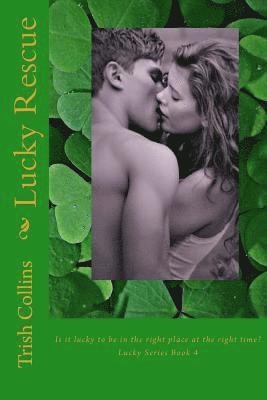 Trish Collins - Lucky Rescue, Häftad