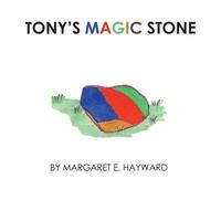 bokomslag Tony's Magic Stone