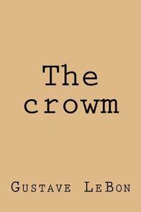 bokomslag The crowm