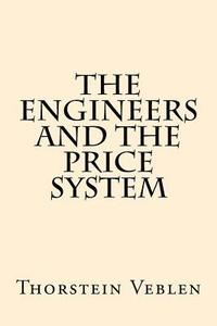 bokomslag The Engineers And the Price System