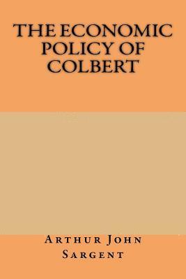 bokomslag The Economic Policy of Colbert