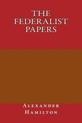 bokomslag The federalist papers
