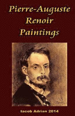 Iacob Adrian - Pierre-Auguste Renoir Paintings, Häftad