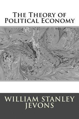 The Theory of Political Economy 1