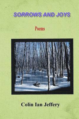 Colin Ian Jeffery - Sorrows and joys, Häftad