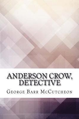 bokomslag Anderson Crow, Detective