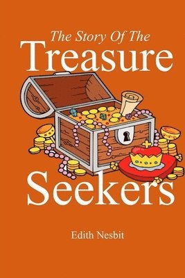 The Story of the Treasure Seekers 1