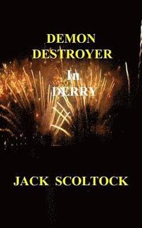 bokomslag Demon Destroyer in Derry