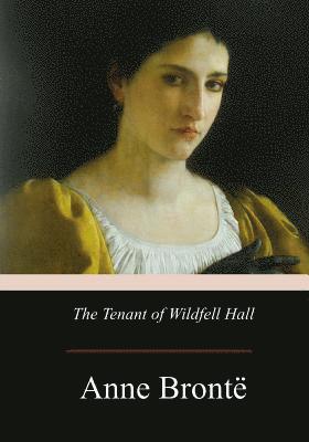 Anne Brontë - The Tenant of Wildfell Hall, Häftad. Tillgänglighet: Lägg i varukorg