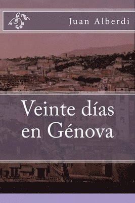 bokomslag Veinte dias en Genova: (Edicion Especial)