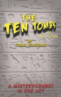 bokomslag The Ten Tombs of Dr. Styles