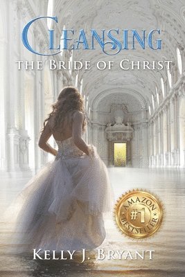 Cleansing The Bride Of Christ 1