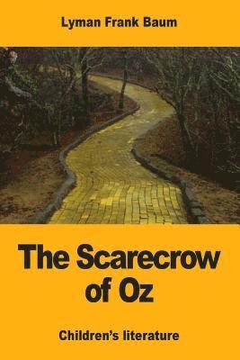 The Scarecrow of Oz 1