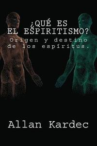 bokomslag ¿Que es el Espiritismo? (Spanish) Edition