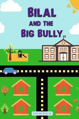 Bilal and the Big Bully 1