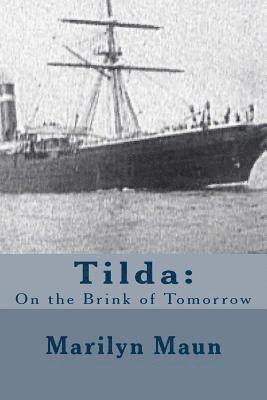 Tilda: : On the Brink of Tomorrrow 1