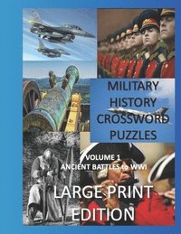 bokomslag Military Crosswords Large Print Edition: Large Print Crossword for Seniors History Lovers Hard Crossword Lovers