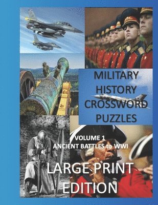 bokomslag Military Crosswords Large Print Edition: Large Print Crossword for Seniors History Lovers Hard Crossword Lovers