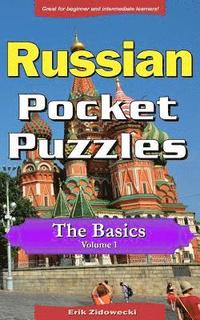 bokomslag Russian Pocket Puzzles - The Basics - Volume 1: A Collection of Puzzles and Quizzes to Aid Your Language Learning