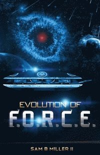 bokomslag Evolution of F.O.R.C.E.