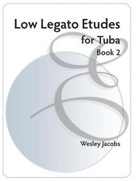 bokomslag Low Legato Etudes for Tuba book 2