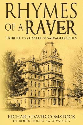 Rhymes of a Raver: Tribute to a Castle of Salvaged Souls 1