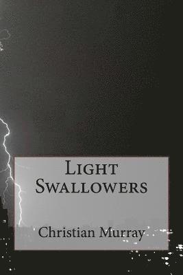 Light Swallowers 1