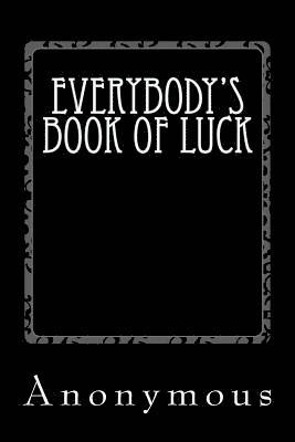 bokomslag Everybody's Book of Luck