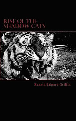Ronald Edward Griffin - Rise of the Shadowcats: A Blood Stained Origin, Häftad. Tillgänglighet: Lägg i varukorg