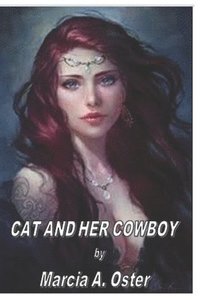 bokomslag Cat And Her Cowboy