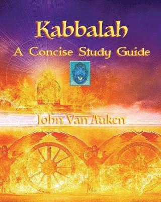 John Van Auken - Kabbalah: A Concise Study Guide, Häftad