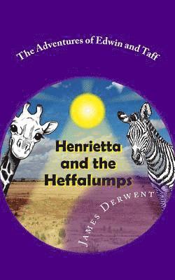 Henrietta and the Heffalumps 1