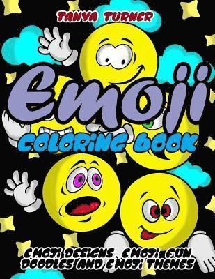 bokomslag Emoji Coloring Book: Emoji Designs, Emoji Fun Doodles and Emoji Themes