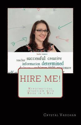 Hire Me!: Hypothetical interview with Book in a Box 1