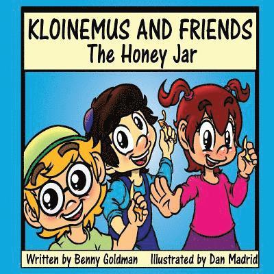 Kloinemus and Friends - The Honey Jar 1