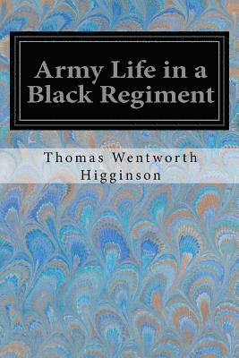 Army Life in a Black Regiment 1