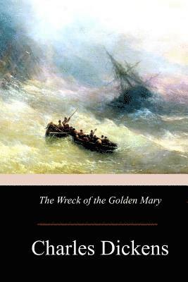 The Wreck of the Golden Mary 1