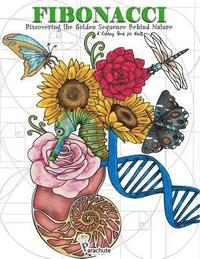 bokomslag Fibonacci: Discovering the Golden Sequence Behind Nature: A Coloring Book for Adults