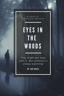 Eyes In The Woods 1