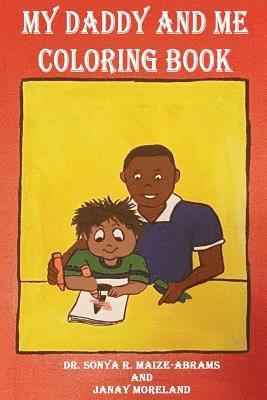 My Daddy and Me: Coloring Book 1
